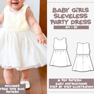 Baby Girl Dress Sewing Pattern 6M-3Y Party Dress PDF Pattern Sleeveless Dress Sewing Pattern Baby Dress Pattern Toddler Girl Dress Pattern