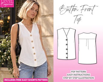 May include: A white sleeveless button-front top with a V-neckline and five brown buttons. The image includes a technical line drawing of the front and back of the top, with text reading Button Front Top, PDF Pattern, Easy Instructions, Step By Step Illustration.