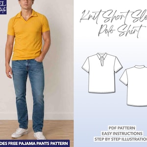 May include: A man wearing a mustard yellow polo shirt and blue jeans. The image also includes a pattern for a knit short sleeve polo shirt, with the text "Knit Short Sleeve Polo Shirt". The pattern includes easy instructions and a pajama pants pattern.