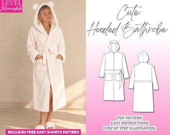 May include: A cream-coloured plush hooded bathrobe with bear ears on the hood, long sleeves, a tie waist, and two front pockets. The image includes text reading Level Intermediate, Cute Hooded Bathrobe, PDF Pattern, Easy Instructions, Step By Step Illustration, and Includes Free Easy Shorts Pattern.