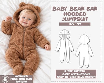 Op de afbeelding: Een bruine, pluizige jumpsuit met capuchon en berenoortjes. De tekst luidt: BABY BEAR EAR HOODED JUMPSUIT, 0M - 9M, PDF PATTERN, EASY INSTRUCTIONS, STEP BY STEP ILLUSTRATION, INCLUDES FREE TOTE BAG PATTERN.