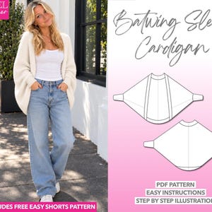 May include: A cream-colored open-front cardigan with batwing sleeves, worn over a white tank top and light blue jeans. The image includes a technical line drawing of the garment and text reading "Level Beginner," "Batwing Sleeve Cardigan," "PDF Pattern," "Easy Instructions," "Step by Step Illustration," and "Includes Free Easy Shorts Pattern."