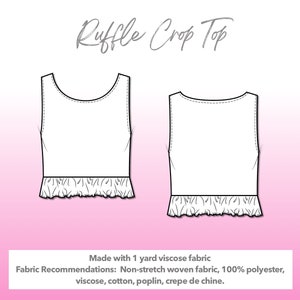 Illustration and detailed description for Ruffle Crop Top sewing pattern. Made with 1 yard viscose fabric. Other Fabric Recommendations: Non-stretch woven fabric, 100% polyester, viscose, cotton, poplin, crepe de chine.