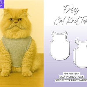 Op de afbeelding: Een pluizige, lichtoranje kat draagt een grijze gebreide top, met een patroon voor een kattengebreide top. De tekst op de afbeelding luidt "Easy Cat Knit Top", "PDF Pattern", "Easy Instructions" en "Step by Step Illustration". Het woord "Beginner" is ook zichtbaar.