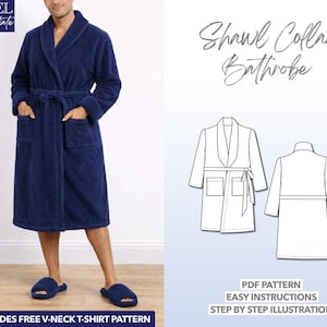 May include: A navy blue shawl collar bathrobe with a matching belt and pockets. The image also includes a line drawing of the bathrobe and the text "Shawl Collar Bathrobe". The text "Includes Free V-Neck T-Shirt Pattern" is also visible.