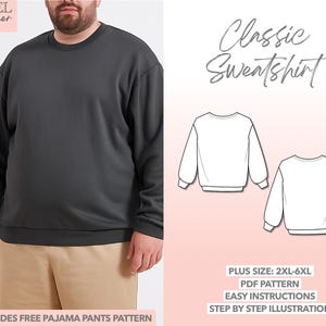 以下が含まれることがあります： チャコールグレーのスウェットシャツが人に着用され、カーキ色のパンツと組み合わされています。画像にはスウェットシャツの技術図面と「Classic Sweatshirt」というテキストが含まれています。追加のテキストは、パターンがプラスサイズ、PDF、および簡単な手順であることを示しています。