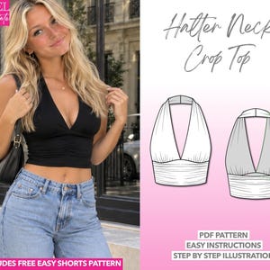 May include: A black halter neck crop top with a deep V-neckline and ruched detailing at the center. The image includes text reading Level Intermediate, Halter Neck Crop Top, PDF Pattern, Easy Instructions, Step by Step Illustration, and Includes Free Easy Shorts Pattern.