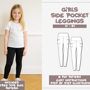 Può includere: Una ragazza con una maglietta bianca e leggings neri è in piedi accanto a una grafica di leggings con tasche laterali. La grafica include il testo "GIRLS SIDE POCKET LEGGINGS 1Y-8Y". L'immagine include anche il testo "INCLUDES FREE TOTE BAG PATTERN".