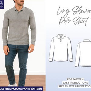Puede incluir: Un polo gris de manga larga con textura acanalada, combinado con vaqueros azules. La imagen también incluye un patrón para un polo de manga larga y un pantalón de pijama. El texto en la imagen dice "Long Sleeve Polo Shirt" e "Includes Free Pajama Pants Pattern."