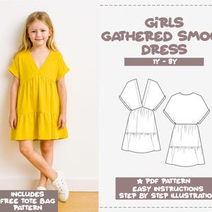 May include: A young girl wearing a bright yellow gathered smock dress with a V-neck and short sleeves. The dress has a tiered skirt. The image includes text that says "GIRLS GATHERED SMOCK DRESS 1Y-8Y" and "INCLUDES FREE TOTE BAG PATTERN".