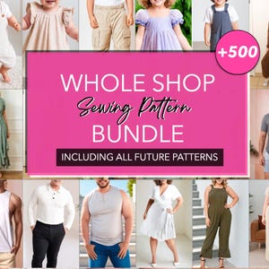 Whole Shop Bundle featuring 500+ sewing patterns.