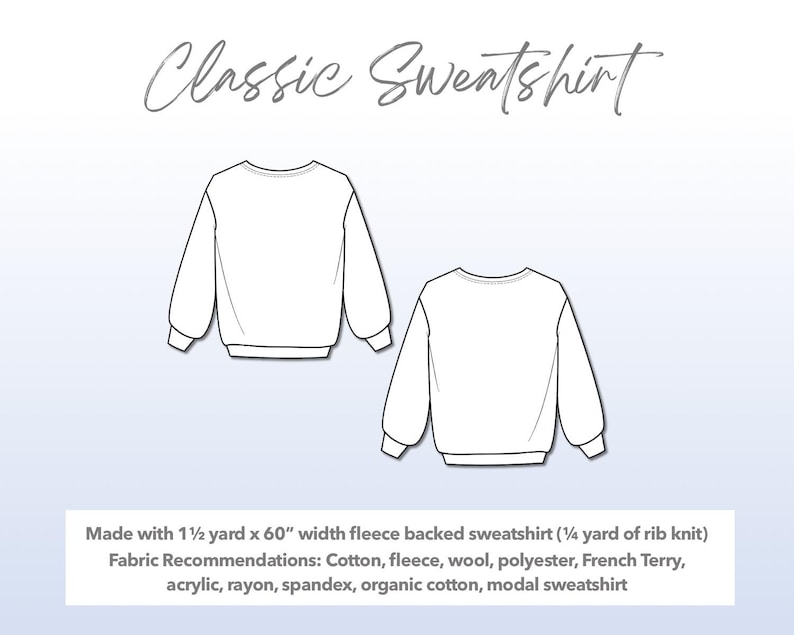 Illustration and detailed description for Mens Classic Sweatshirt sewing pattern. Made with 1½ yard x 60” width fleece backed sweatshirt and ¼ yard of rib knit. Other Fabric Recommendations: Cotton, fleece, wool, polyester, French Terry, acrylic, rayon, spandex, organic cotton, modal sweatshirt.