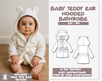 Teddy Ear Hooded Baby Bathrobe Sewing Pattern (0-9M) (PDF Pattern)