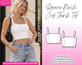 May include: A white square neck crop tank top with wide straps, shown on a model and as a technical line drawing. The image includes text reading Level Beginner, Square Neck Crop Tank Top, PDF Pattern, Easy Instructions, and Step By Step Illustration.
