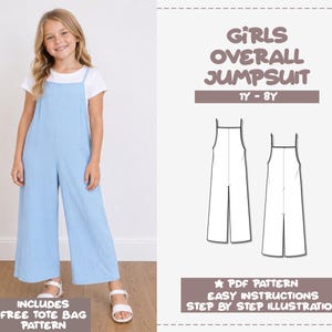 May include: A light blue overall jumpsuit with thin straps and wide legs, worn over a white t-shirt. The image includes text reading GIRLS OVERALL JUMPSUIT 1Y - 8Y, PDF PATTERN, EASY INSTRUCTIONS, STEP BY STEP ILLUSTRATION, and INCLUDES FREE TOTE BAG PATTERN.