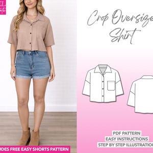 Oversized Crop Shirt Sewing Pattern: Button-Down PDF (XS-XXXL) + Bonus Shorts