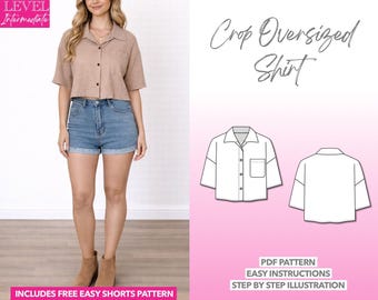 Oversized Crop Shirt Sewing Pattern: Button-Down PDF (XS-XXXL) + Bonus Shorts