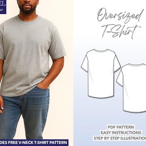 Op de afbeelding: Een grijze oversized t-shirt wordt getoond door een persoon die een spijkerbroek draagt. De afbeelding bevat een patroon voor een oversized t-shirt, met de tekst "Oversized T-Shirt", "PDF Pattern", "Easy Instructions" en "Step by Step Illustration".