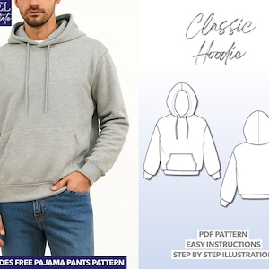Op de afbeelding: Een grijze hoodie met een voorzak en trekkoord, gedragen met een blauwe jeans. De afbeelding bevat een patroon voor een "Classic Hoodie" met eenvoudige instructies en een gratis pyjamabroekpatroon.
