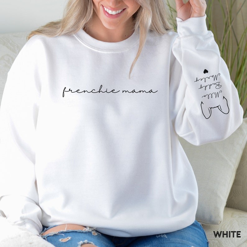 French Bulldog Sweatshirt, Frenchie Mama, French Bulldog Shirt, Sweater French Bulldog, French Bulldog Gifts, Custom Dog Sweatshirt, Dog Mom image 6