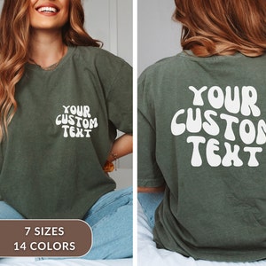 Your Text Custom Wavy Shirt, Custom Text Shirt, Your Design Here, Custom Oversized Shirt, Front and Back Custom Shirt, Custom College Shirt