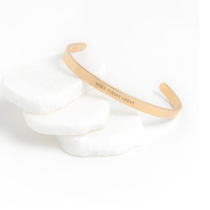 Make Today Great  Bracelet Inspirational Quote Affirmation Cuff Bracelet