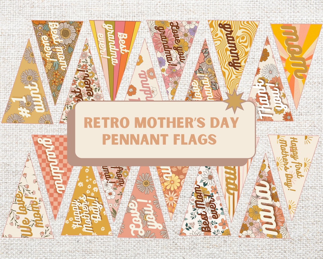 Retro Mother’s Day Pennant Flags, Mother’s Day Gift Basket, Mother’s ...