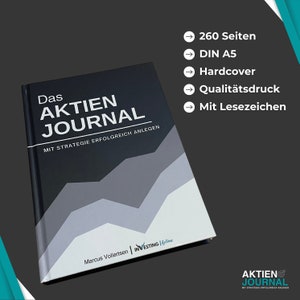 Das Aktienjournal: Finanzielle Ziele setzen, kluge Strategien entwickeln, Risiken managen und erfolgreich investieren. Börse / Aktien Bild 2