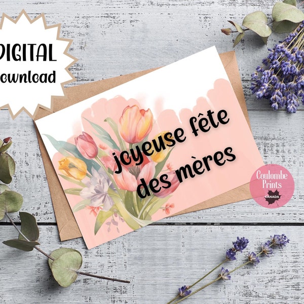 Carte de fête des mères imprimable en français. Joyeuse fête des mères. Téléchargement numérique instantané. 5X7. Intérieur vierge. Cadeau pour elle.