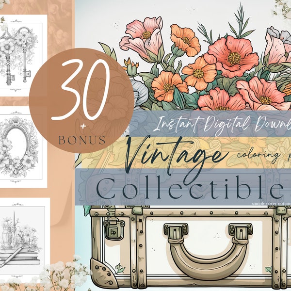 Vintage Collectibles Coloring Pages, Digital Downloads, Art Therapy, Mindfulness, Nostalgia, Stress Relief, Grayscale Coloring Printables