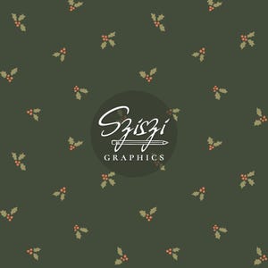 May include: Dark green background with a repeating pattern of holly leaves and red berries. A circular logo in the lower right corner features the text "Sziszi Graphics" in white script.