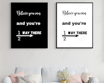 Motivational Quote - Digital Print Art Multiple Sizes, Instant Download and Print
