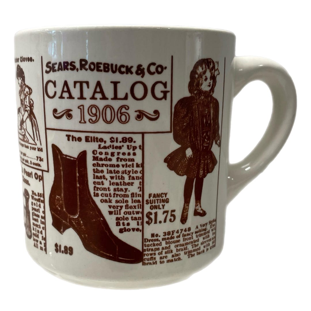 Sears Roebuck & Co 1906 Catalog Advertising Collectible Coffee Cup Mug