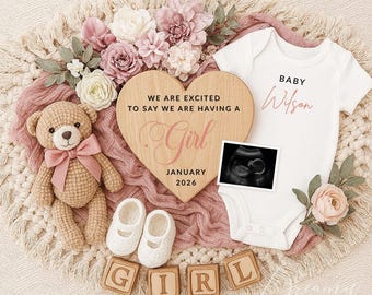May include: A baby announcement with a teddy bear, flowers, and a white babygrow. The wooden heart reads "We are excited to say we are having a Girl January 2026." Includes a sonogram image and baby shoes.