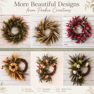 May include: A collection of six handcrafted wreaths featuring various faux floral designs, including greenery, wheat, sunflowers, and roses. The image includes the text: More Beautiful Designs from Pookie Creations, Handcrafted Wreaths for Every Season & Every Style.