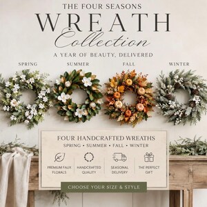 May include: Four decorative wreaths representing the four seasons: a white floral spring wreath, a magnolia summer wreath, an orange pumpkin fall wreath, and a pinecone winter wreath. Text reads: THE FOUR SEASONS WREATH COLLECTION A YEAR OF BEAUTY, DELIVERED.
