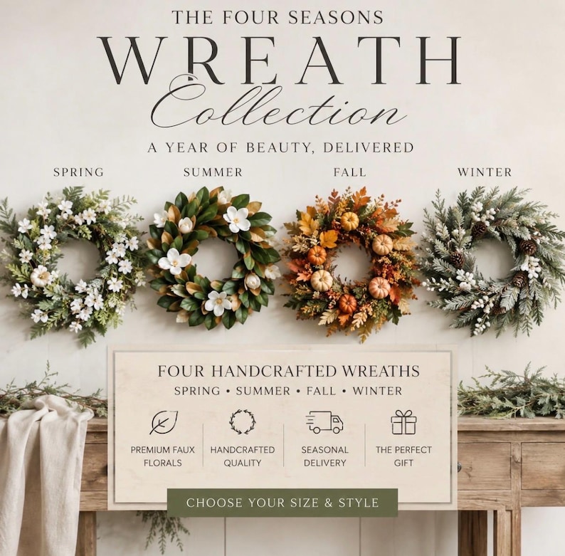 May include: Four decorative wreaths representing the four seasons: a white floral spring wreath, a magnolia summer wreath, an orange pumpkin fall wreath, and a pinecone winter wreath. Text reads: THE FOUR SEASONS WREATH COLLECTION A YEAR OF BEAUTY, DELIVERED.