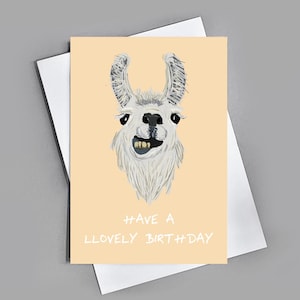 Funny Llama Birthday Card - Have a llovely birthday