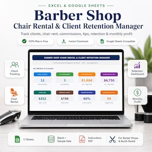 May include: A laptop displaying a "Barber Shop Chair Rental & Client Retention Manager" spreadsheet. The screen shows key metrics like client tracking, chair rental, and monthly profit. Icons indicate features like instant download and Google Sheets compatibility.