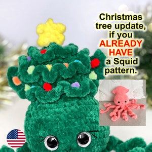 UPDATE of how to make a Christmas tree squid out of an ordinary squid, if you ALREADY HAVE a Squid pattern.