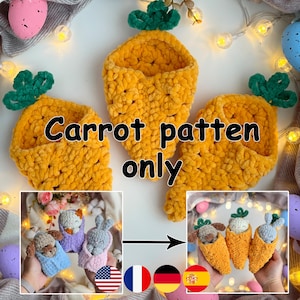 May include: Three handmade, plush carrot-shaped baskets in varying sizes, with green leafy tops. The text "Carrot pattern only" is displayed on the baskets. The image also shows examples of small stuffed animals in the carrot baskets.
