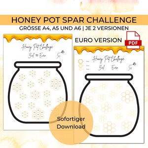 May include: A printable Honey Pot Challenge savings chart in two versions: one in Euros and one in US Dollars. The chart features a honey pot with honeycomb cells to track savings progress. The text "Honey Pot Challenge" and "Ziel" (German for "Goal") are visible.