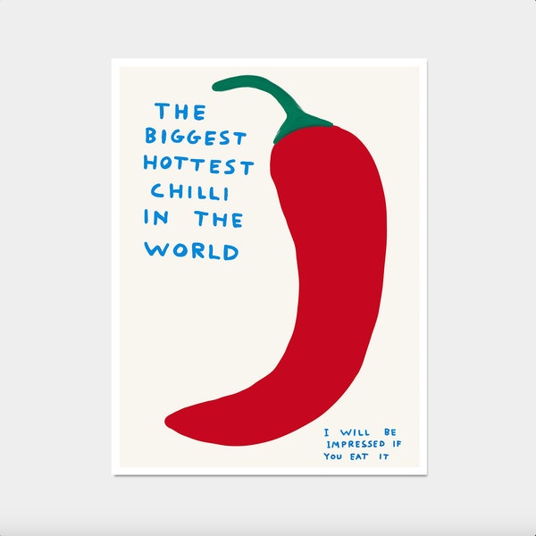 Stampa di David Shrigley. Il peperoncino più piccante del mondo. Shrigley peperoncino. Arte della parete della cucina. Poster di citazione divertente. Arte murale contemporanea