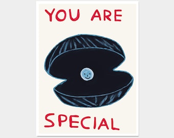 David Shrigley Print. You Are Special. Kitchen Funny Wall Decor. Oyster Print. Quote Wall Art. Contemporary Art. Home Wall Art. Trendy Art