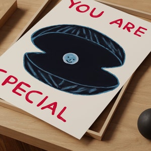 David Shrigley Poster. You Are Special. Kitchen Funny Wall Decor. Oyster Print. Quote Wall Art. Contemporary Art. Home Wall Art. Trendy Art