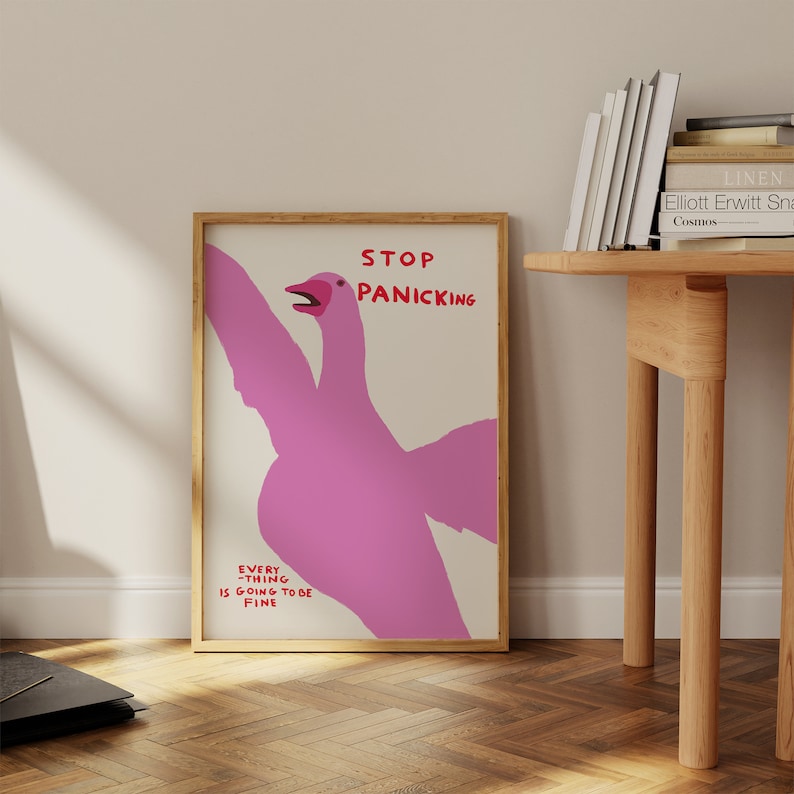 David Shrigley Print. Stop Panicking. Contemporary Art. Home Wall Decor. Funny Quote Poster. Shrigley Goose. Kitchen Wall Decor