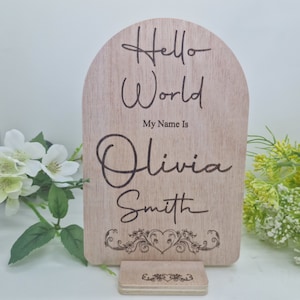 Baby Arrival Sign | Hello My Name Is Sign l Engraved Baby Name | Birth Gift | Hello World Plaque | Hello World Wood | Baby Birth Plaque