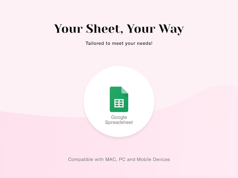 K&ouml;nnte beinhalten: Ein wei&szlig;er Kreis mit einem gr&uuml;nen Google Spreadsheet-Symbol darin. Der Text "Google Spreadsheet" befindet sich unter dem Symbol. Der Text "Your Sheet, Your Way" befindet sich oben im Bild. Der Text "Tailored to meet your needs!" befindet sich unter dem Text "Your Sheet, Your Way". Der Text "Compatible with MAC, PC and Mobile Devices" befindet sich unten im Bild.