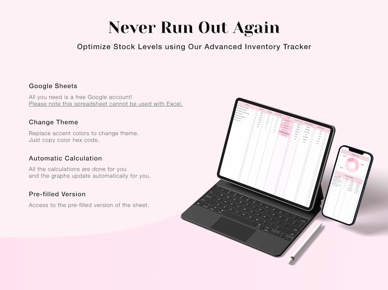 K&ouml;nnte beinhalten: Ein Laptop und ein Smartphone, auf denen eine Google Sheets-Tabelle mit einem rosafarbenen Thema angezeigt wird. Die Tabelle tr&auml;gt den Titel "Never Run Out Again" und soll Benutzern helfen, die Lagerbest&auml;nde mithilfe eines fortschrittlichen Inventar-Trackers zu optimieren. Der Text auf dem Bildschirm lautet "Bitte beachten Sie, dass diese Tabelle nicht mit Excel verwendet werden kann."