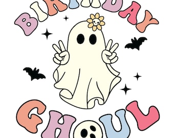 Halloween Birthday Ghoul SVG, Groovy Halloween PNG, Cute Ghost, Birthday Halloween Party Shirt, Retro Halloween Files for Cricut, JPG Dxf
